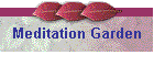 Meditation Garden